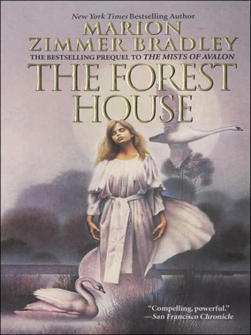 Détails du titre pour The Forest House par Marion Zimmer Bradley - Liste d'attente